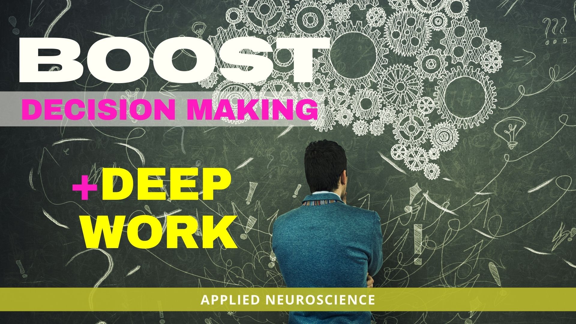 BRAIN BOOST deep work neurosicence workshop