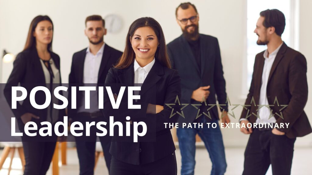 Positive Leadership Professional Development Workshop