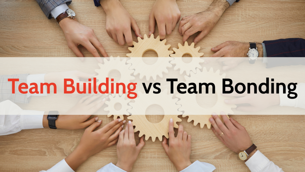 Team Building vs Team Bonding by WunderTraining, Jane Wundersitz, team building that works, team building workshops, corporate team development, team performance